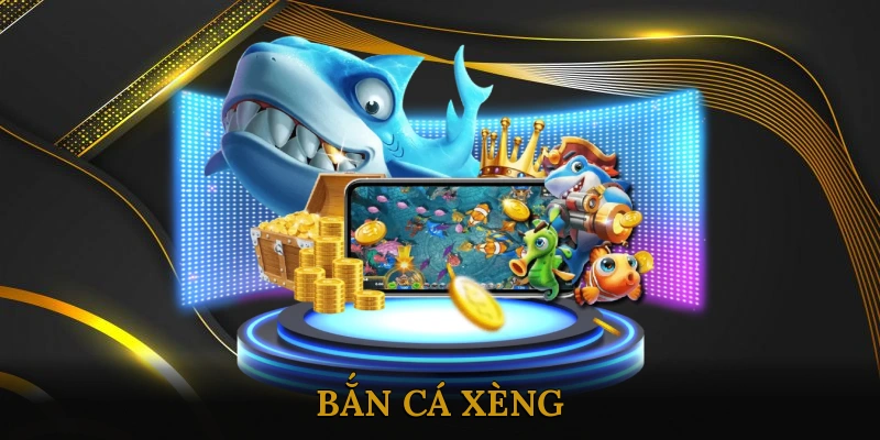 Bắn cá xèng