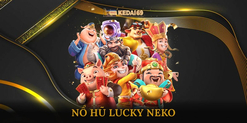 Nổ hũ Lucky Neko
