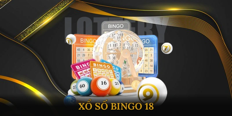 Xổ số Bingo 18